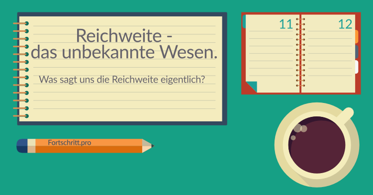 Reichweite - das unbekannte Wesen.