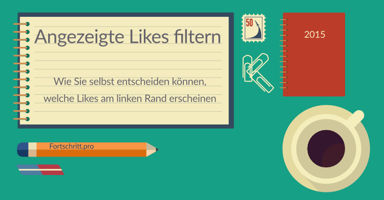 Kann ich entscheiden, welche Likes auf meiner Seite dargestellt werden?