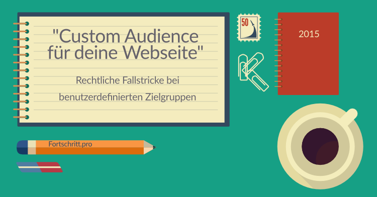 Sind "benutzerdefinierte Zielgruppen für deine Webseite" zulässig?