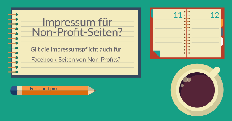 Brauchen die Facebook-Seiten von Non-Profits ein Impressum?